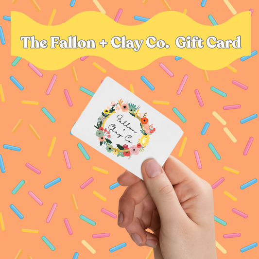 Fallon + Clay Co. Gift Card